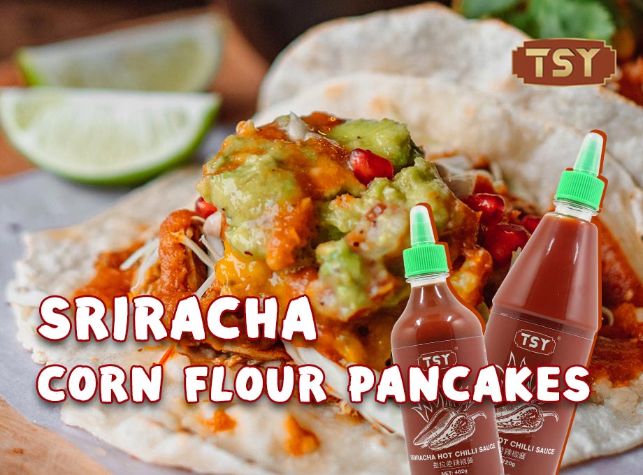 Bardzo popularny przepis Sriracha w Meksyku – naleśniki z mąki kukurydzianej Sriracha