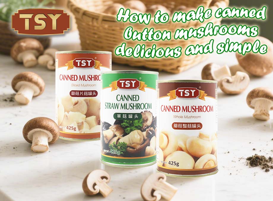 Jak sprawić, by grzyby w puszkach pyszne i proste?